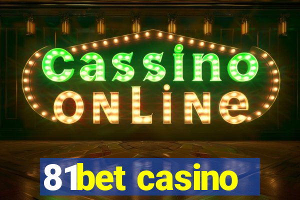 81bet casino